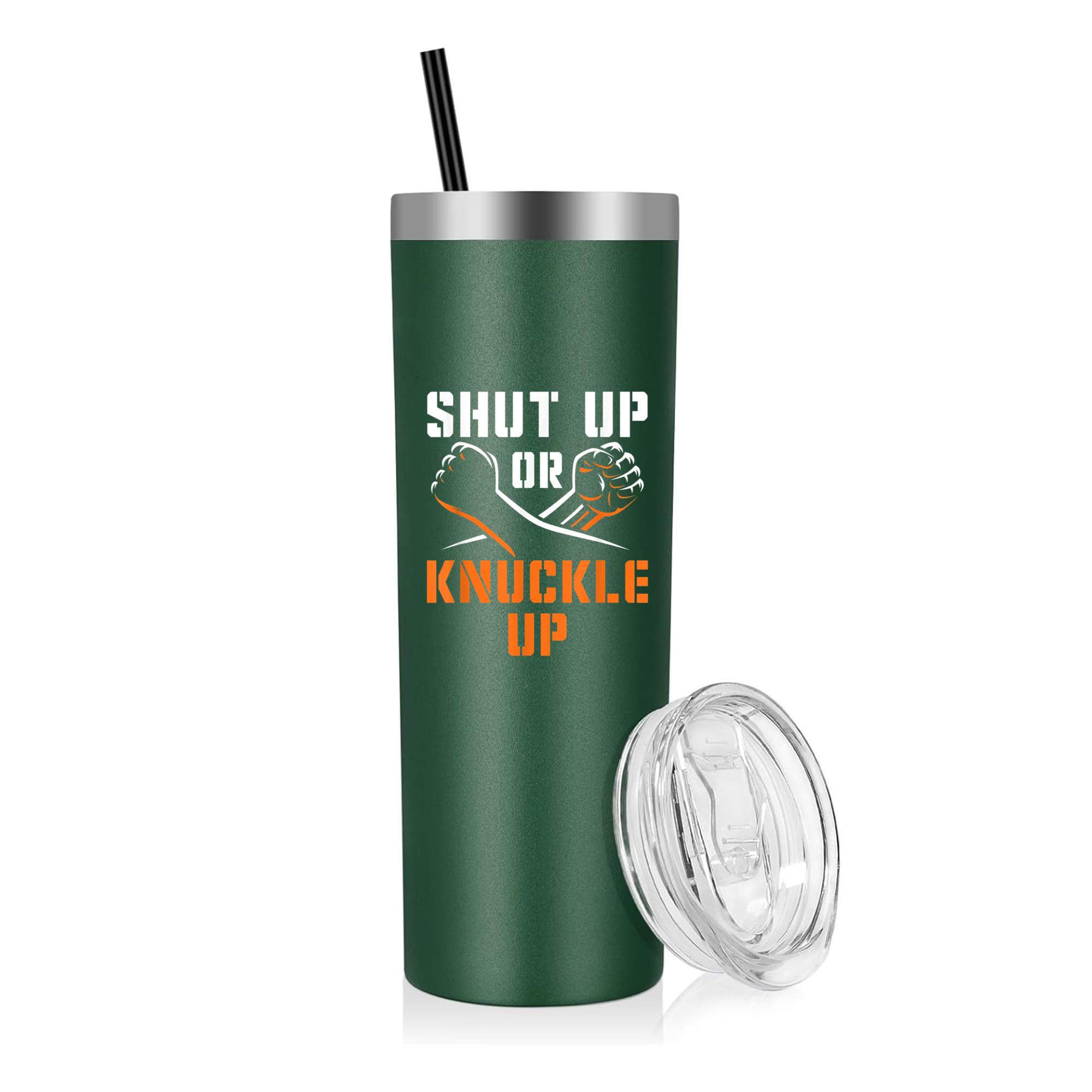 Shut Up Or Knuckle Up Boxing 20oz Stainless Steel Tumbler - Image 5