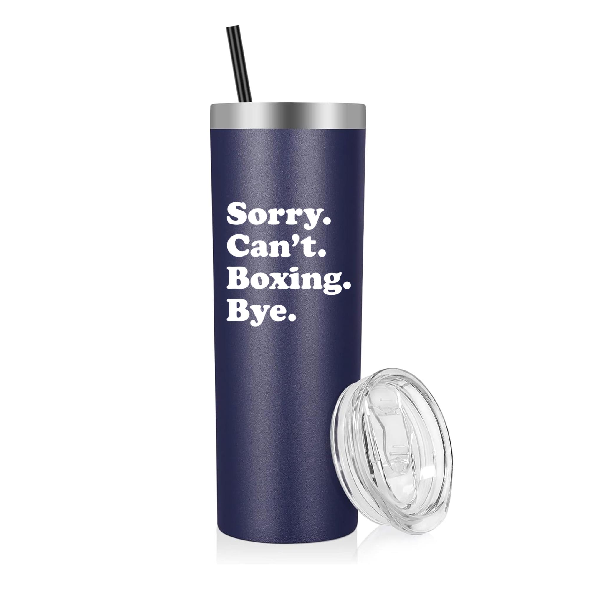 Sorry Cant Boxing Bye 20oz Stainless Steel Tumbler